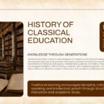 History of Classical Education Slide - grand library photo with 500+ stat box and bottom dark brown callout banner