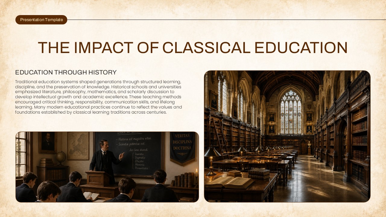 Impact of Classical Education Slide - Victorian classroom and Gothic library photos under a full-width centered title