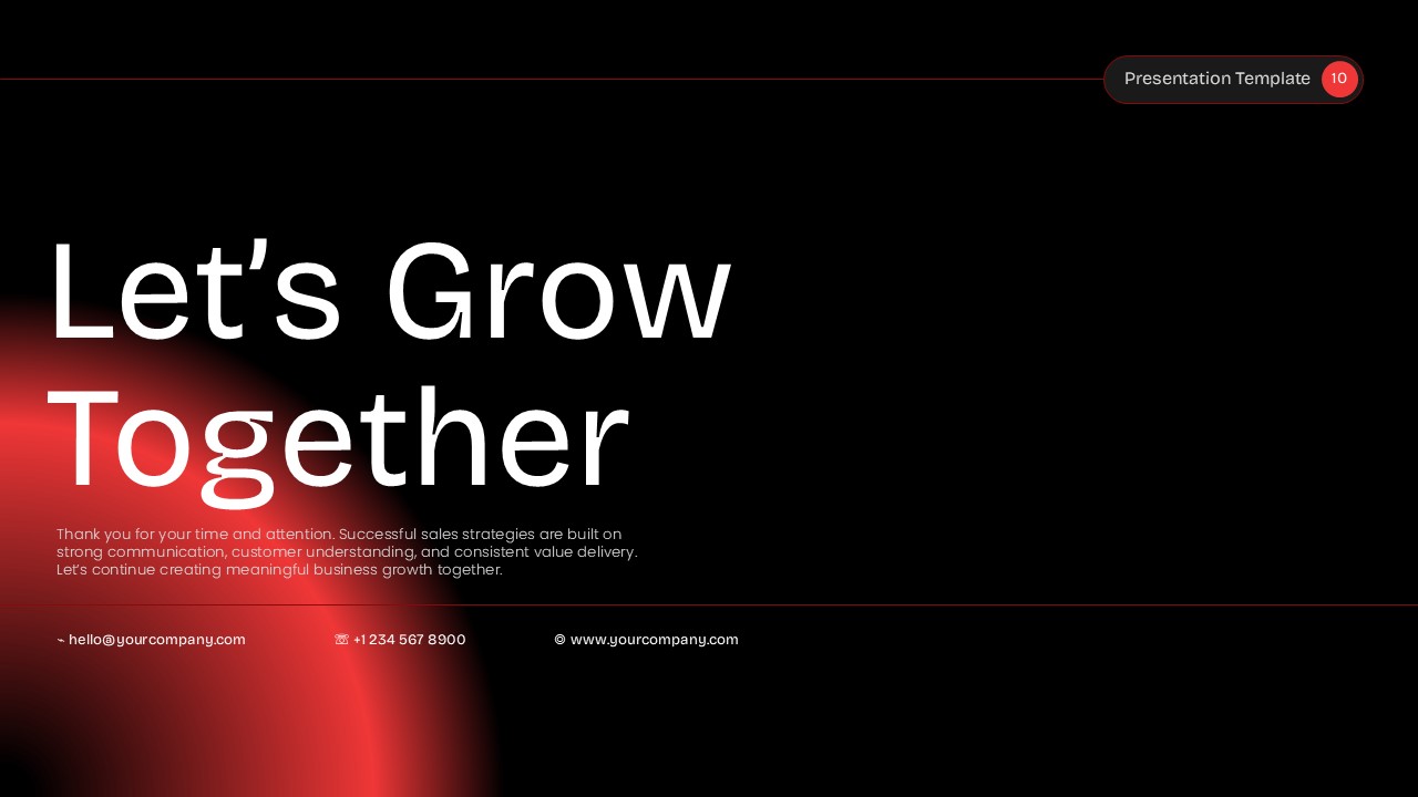 Dark closing slide reading Let's Grow Together with red glowing light accent and speaker contact information.