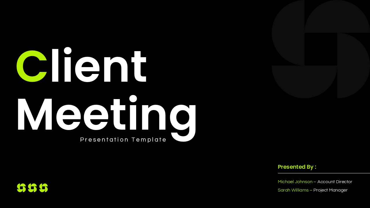 Client Meeting Presentation Template - black cover slide with oversized white headline and lime green accents
