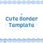 Cute Border Template - introduction slide with heart bullet points and kawaii teddy bear illustration