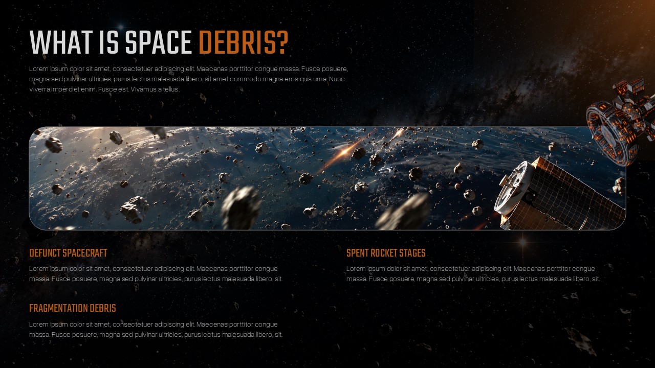 Space Debris Awareness Template - Definition slide categorizing defunct spacecraft, rocket stages, and fragmentation debris