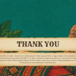 Cultural Heritage Preservation Thank You Template - centered parchment scroll closing banner on deep teal illustrated background