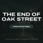 End of Oak Street Closing Template - Atmospheric nighttime street background with centered CTA and production company credits