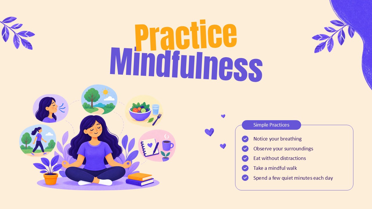 Mental Health Template - Practice Mindfulness Activities Slide