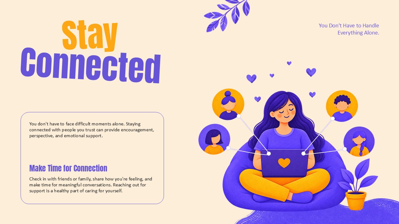 Mental Health Template - Stay Connected Social Support Slide