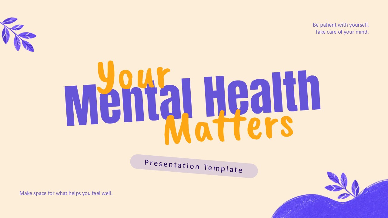 Mental Health Template - Your Mental Health Matters Closing Slide