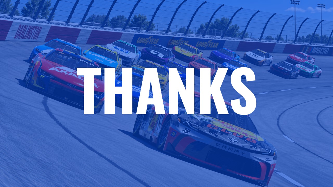NASCAR Template - thank you closing slide with Darlington race pack
