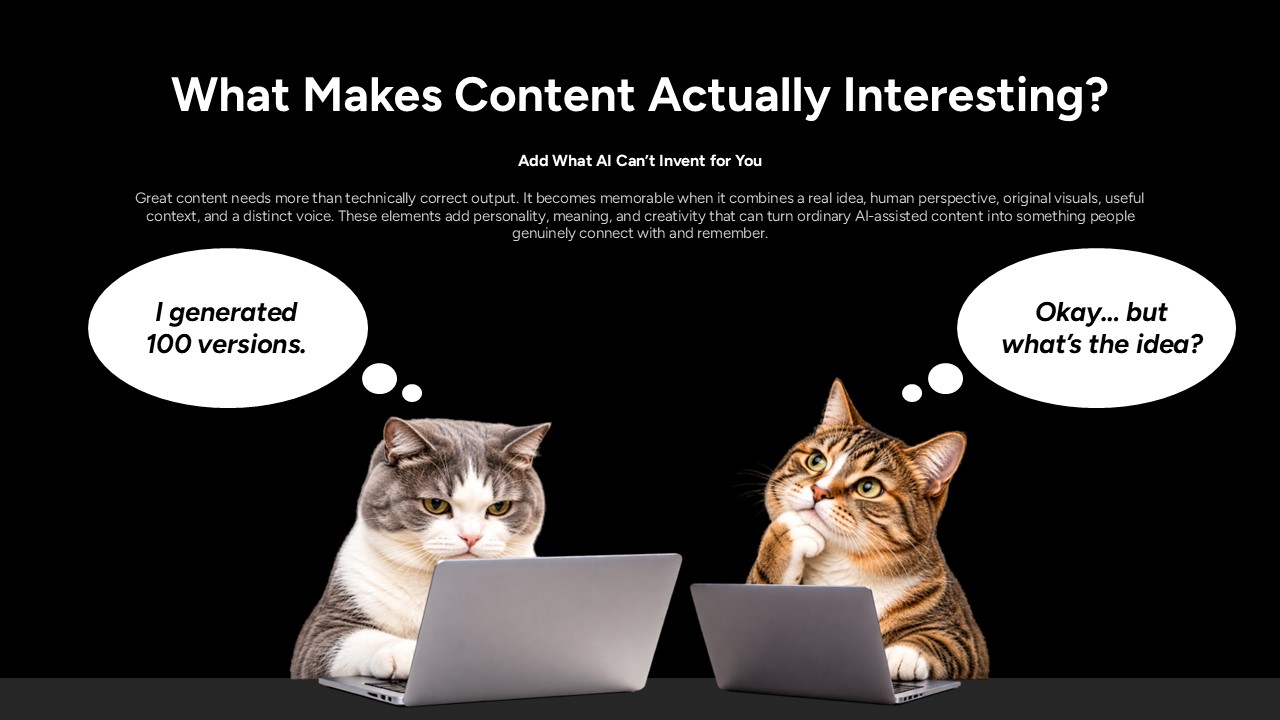 AI Content Template - Humorous insight slide to highlight the gap between AI volume and original ideas