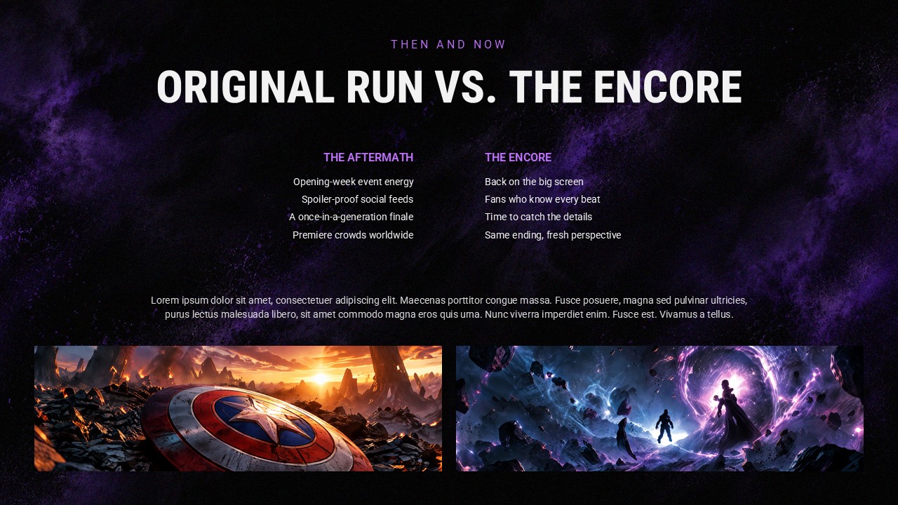 Avengers Endgame Encore Comparison Slide - contrast two approaches side by side with a clean two-column layout