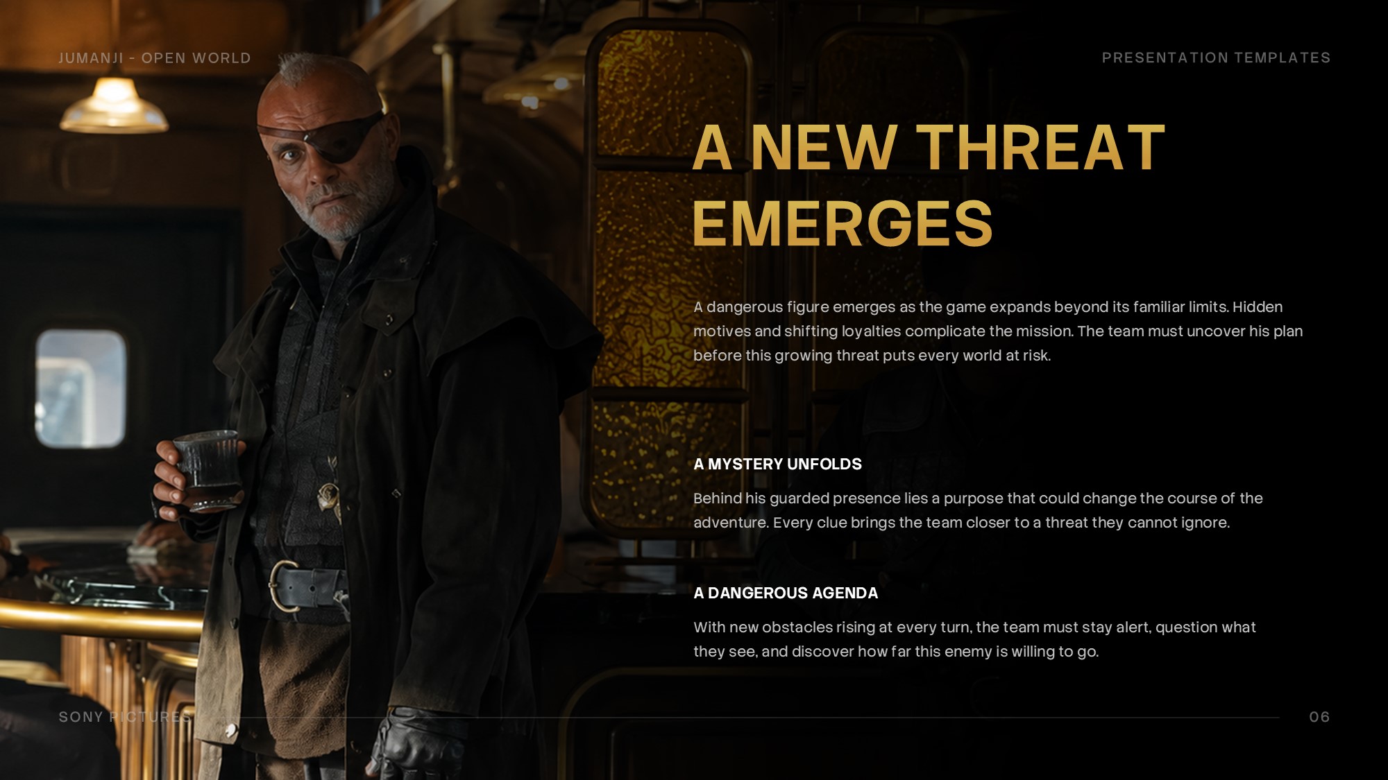 Jumanji Open World Antagonist Reveal Template - Split slide with villain portrait left and gold threat-headline text sections on the right